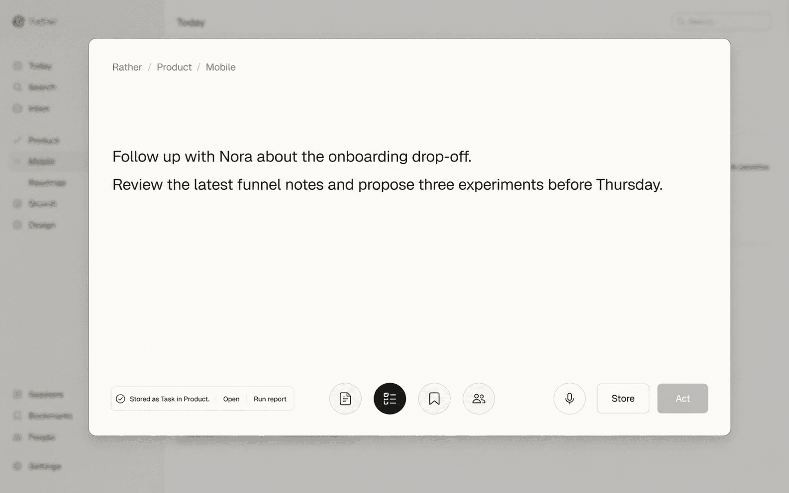 Rather turning a natural-language request into a stored task with actions to open it or run a report